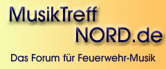 Musiktreff Nord - Das Forum der Feuerwehr Musik